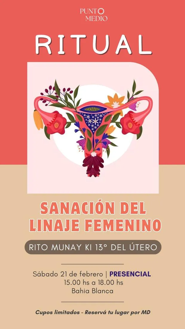 Flyer del Ritual de Sanación del Linaje Femenino, Rito Munay Ki 13° del Útero. Evento realizado el sábado 21 de febrero de 2026.