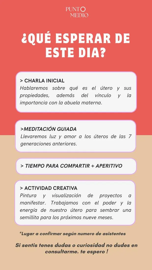 Flyer del ritual: ¿Qué esperar de este día? Charla inicial, meditación guiada, tiempo para compartir y actividad creativa